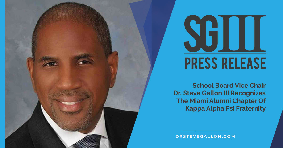 School Board Vice Chair Dr. Steve Gallon III Recognizes The Miami Alumni Chapter Of Kappa Alpha Psi Fraternity