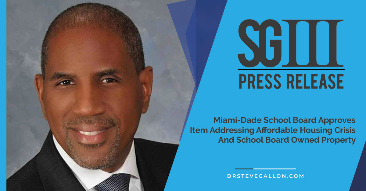 Miami-Dade School Board Approves Item Addressing Affordable Housing Crisis And School Board Owned Property