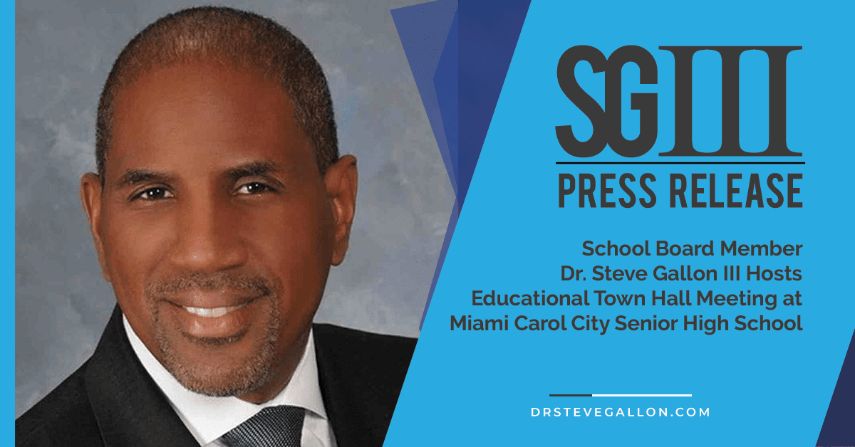 School Board Member Dr. Steve Gallon III Hosts Educational Town Hall Meeting at Miami Carol City Senior High School